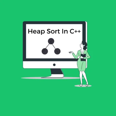 Heap Sort algorithm in C++