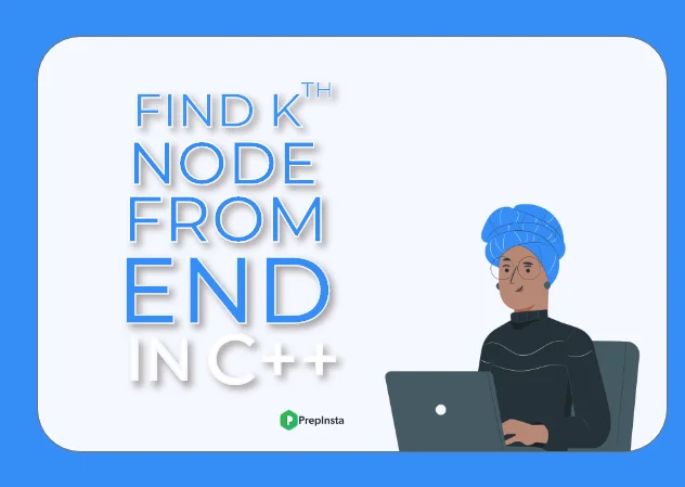 Fint kth node from end in C++