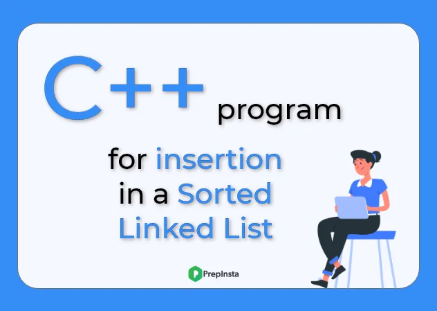 Program for insertion in a sorted linked list in C++