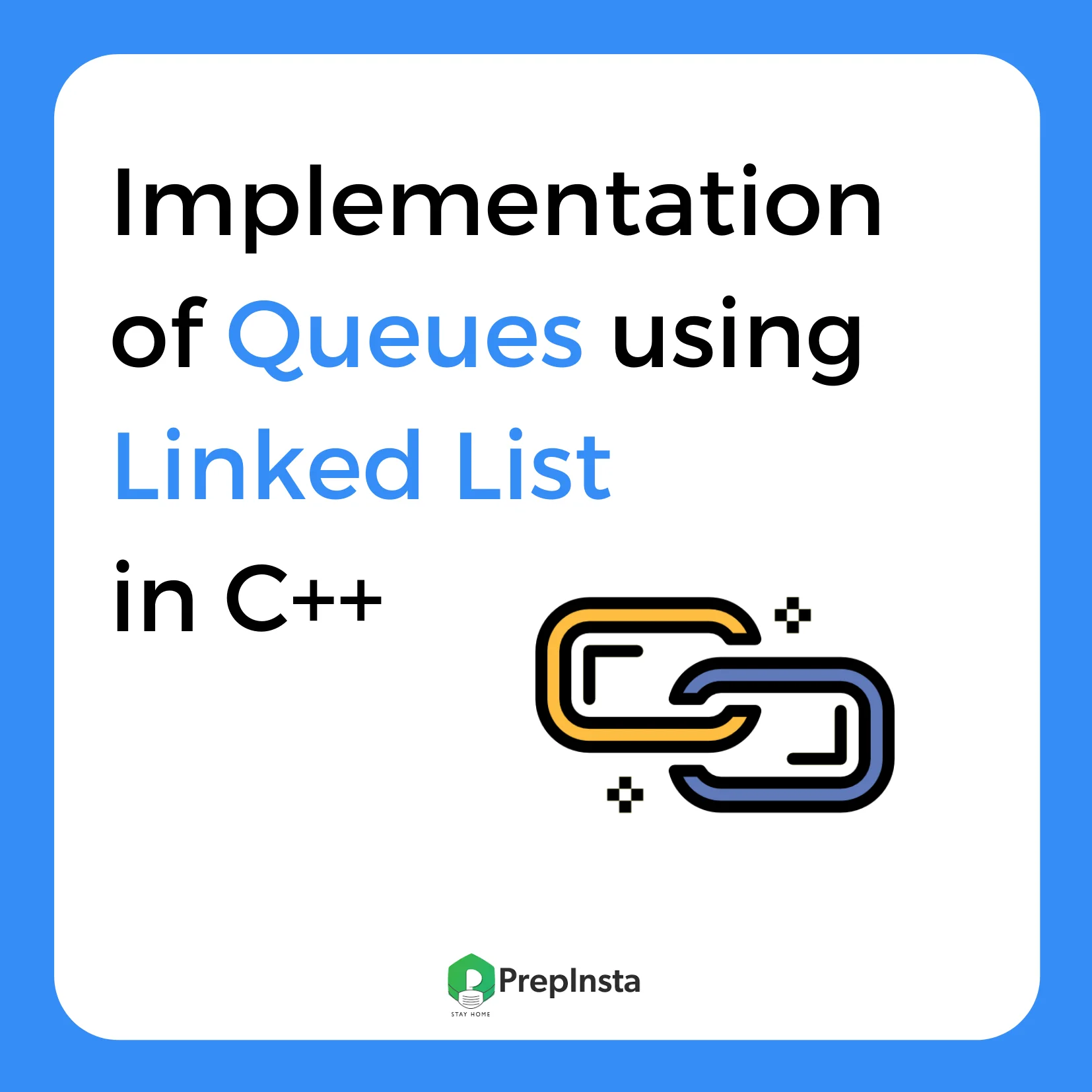 Implementation of Queues using Linked List in C++