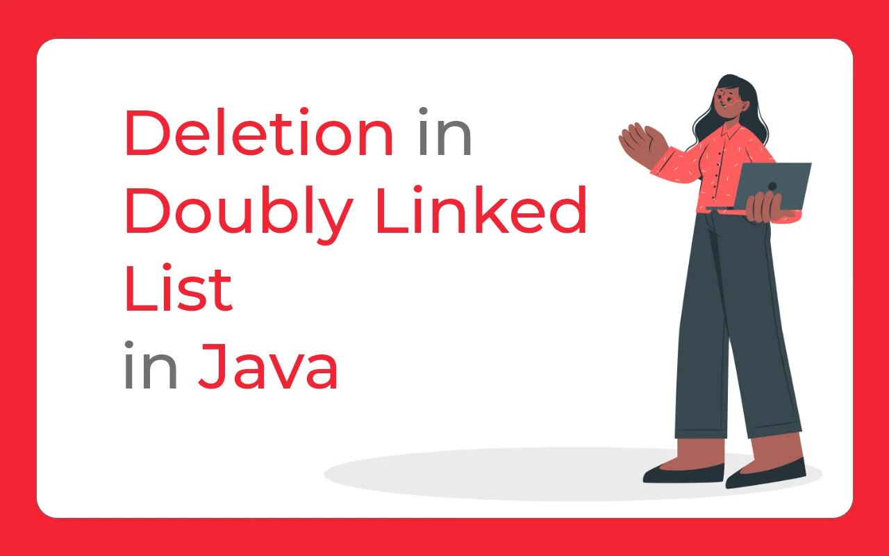 Deletion in Doubly linked List in Java