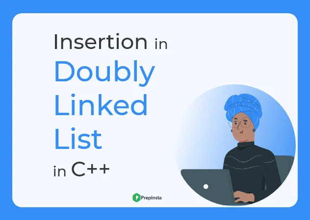 Insertion in Doubly Linked List