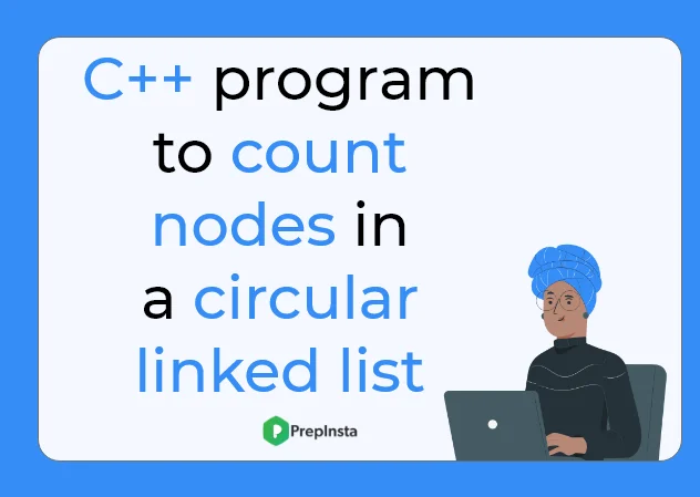 Count nodes in a circular linked list in C++