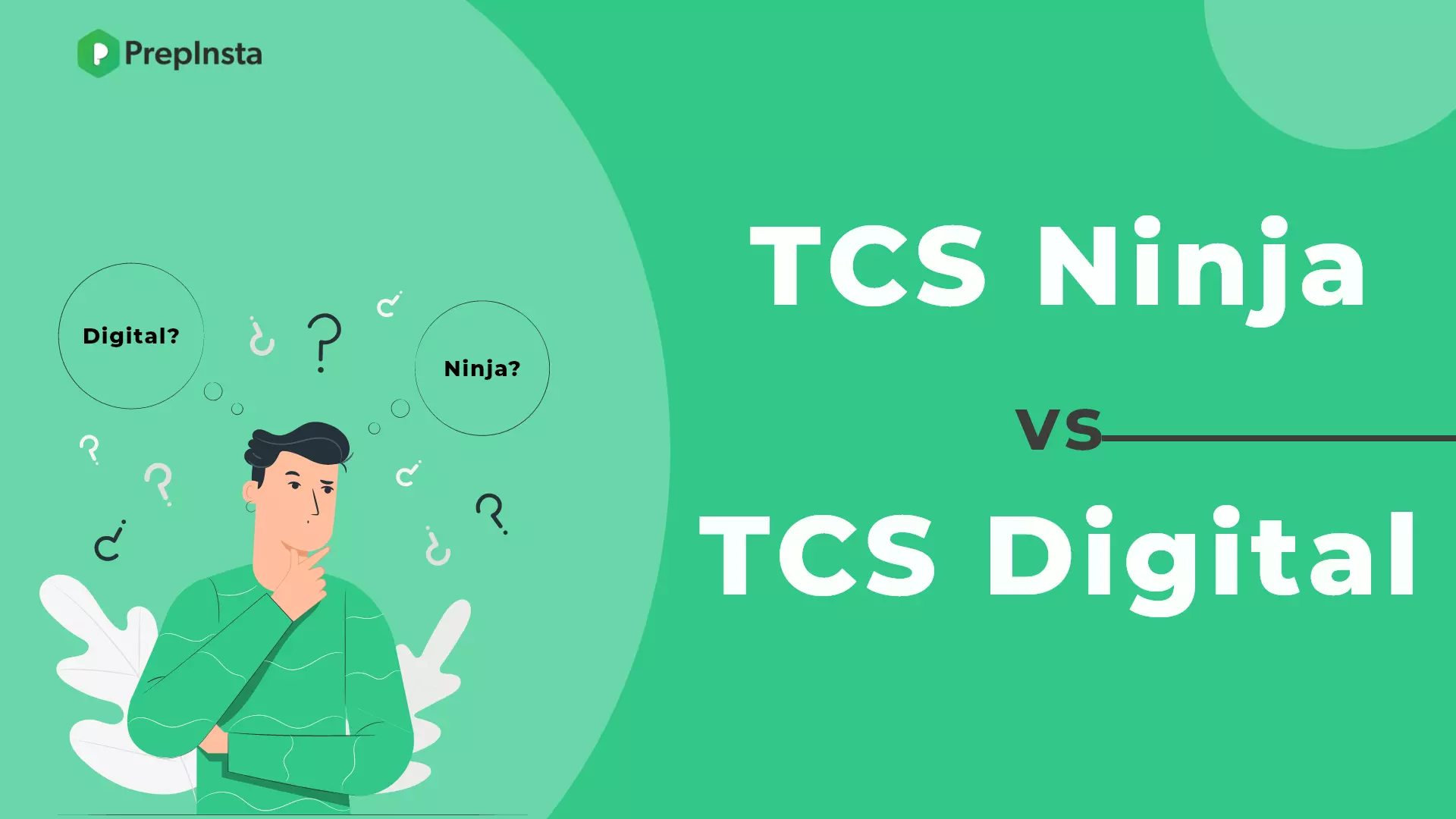 TCS Ninja Vs TCS Digital