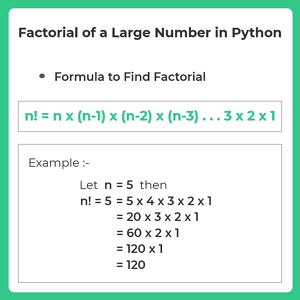 Python Program to Find Factorial of a Large Number
